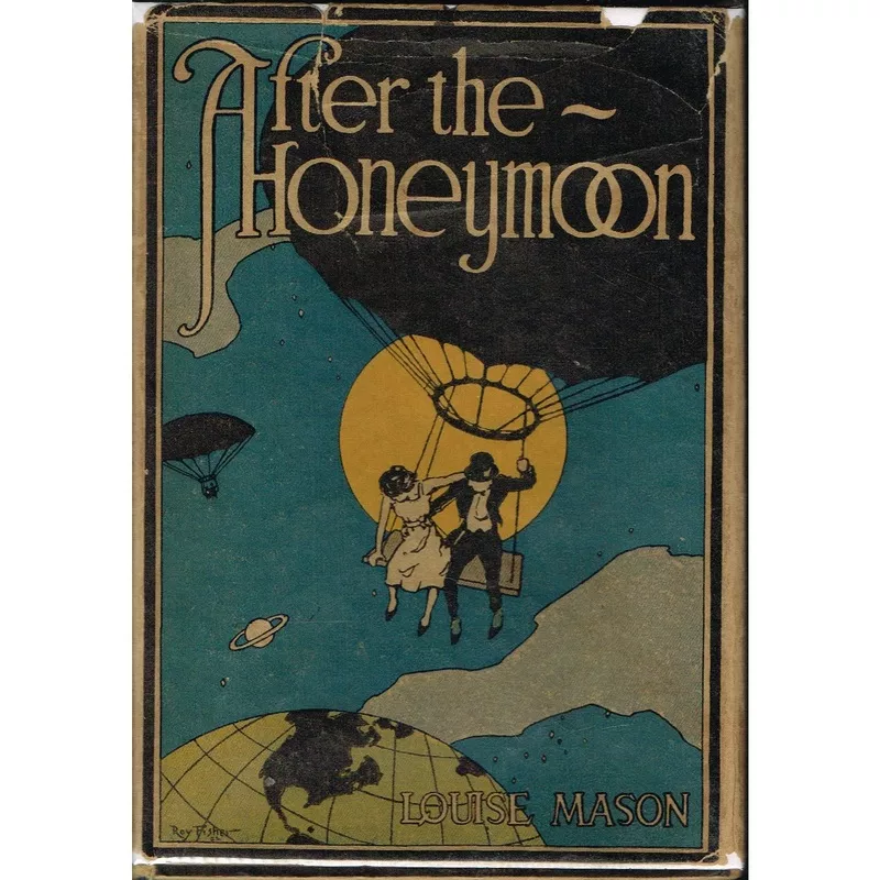 “After the Honeymoon” by Louise Mason