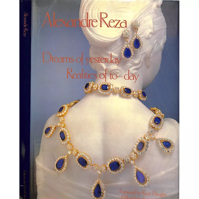 “Alexandre Reza: Dreams Of Yesterday Realities Of To-Day” 1984 SETA, Arlette (SOLD)