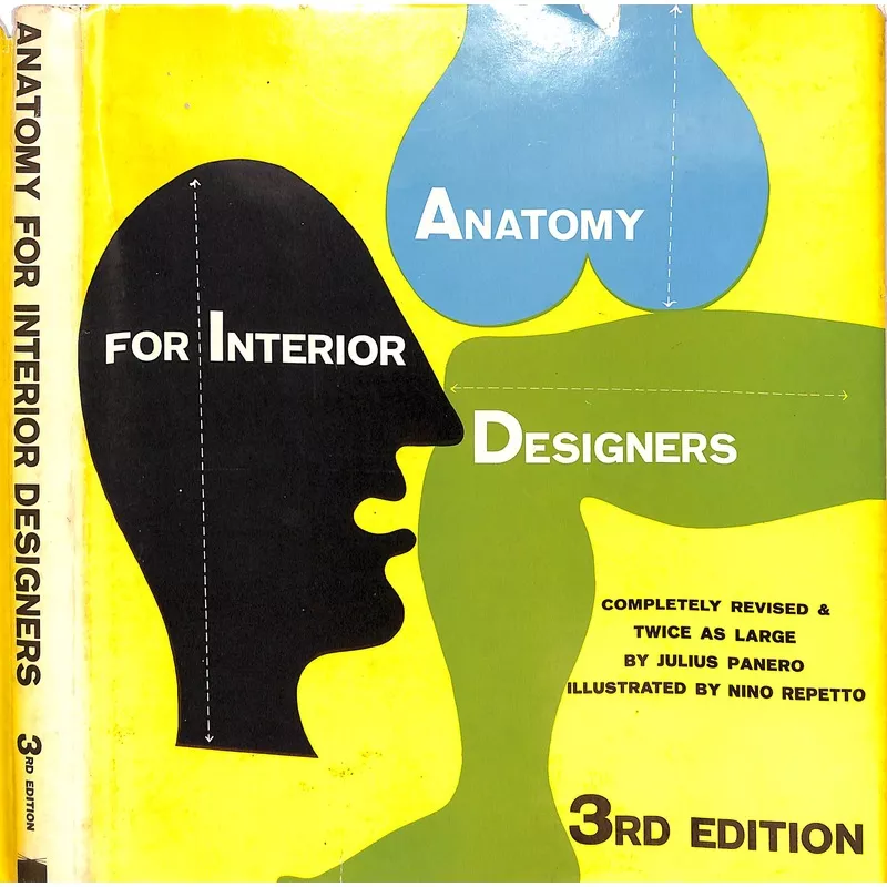 “Anatomy For Interior Designers” 1974 PANERO, Julius (SOLD)