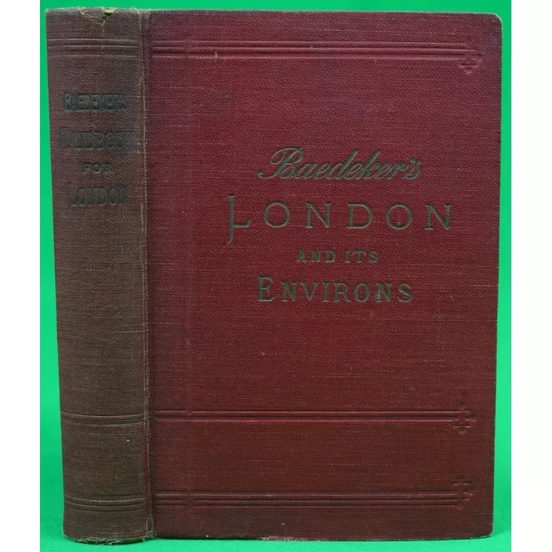 “Baedeker’s London And Its Environs Handbook For Travellers” 1915 BAEDEKER, Karl