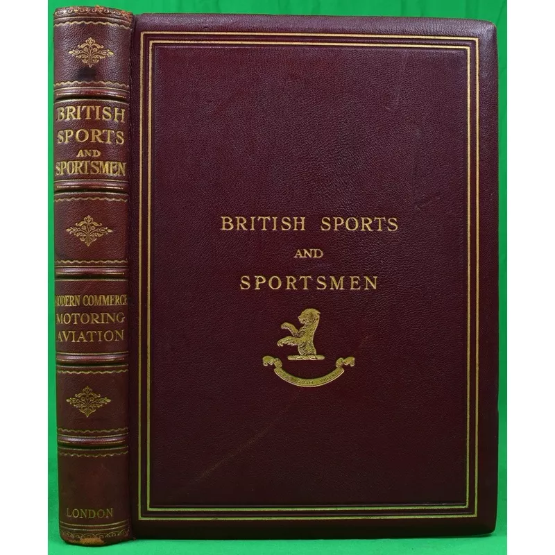 “British Sports And Sportsmen: Modern Commerce Transport Motoring And Aviation” 1935