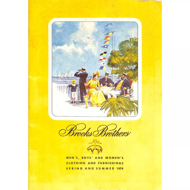 “Brooks Brothers Men’s, Boys’ and Women’s Clothing And Furnishings Spring And Summer” 1979