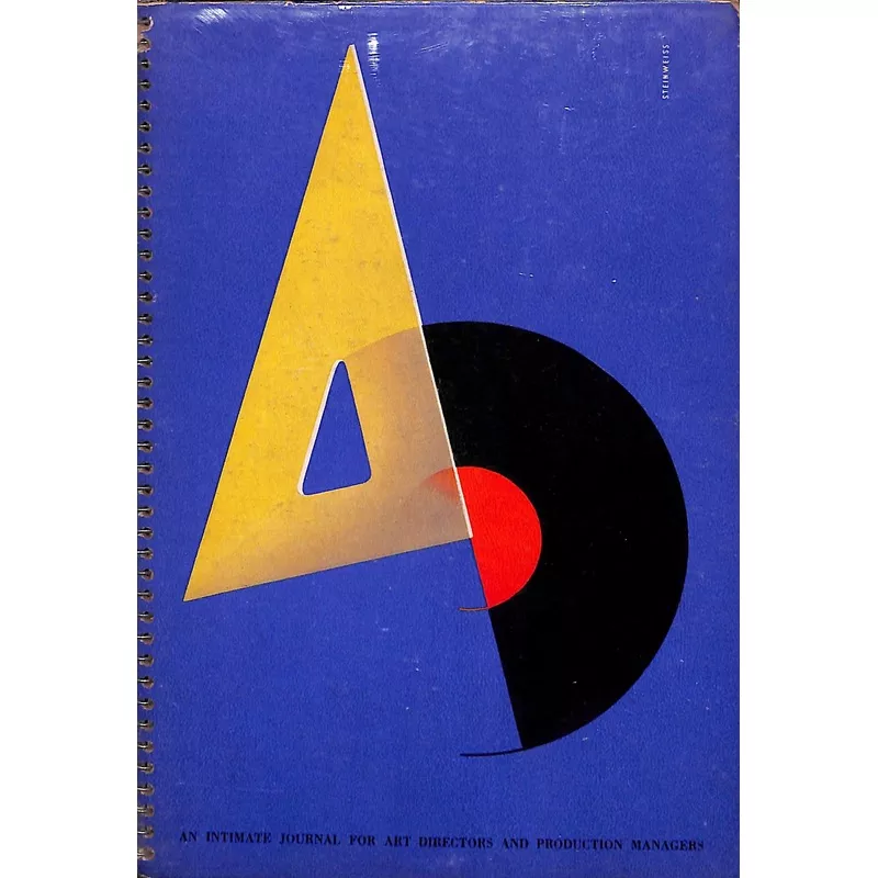 “A-D An Intimate Journal For Art Directors And Production Managers June-July, 1941” LESLIE, Robert L. & SEITLIN, Percy [co-editors]