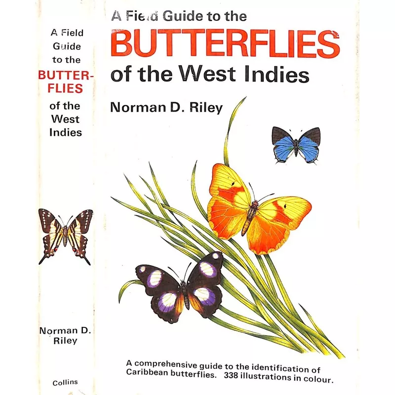 “A Field Guide To The Butterflies Of The West Indies” 1975 RILEY, Norman D.