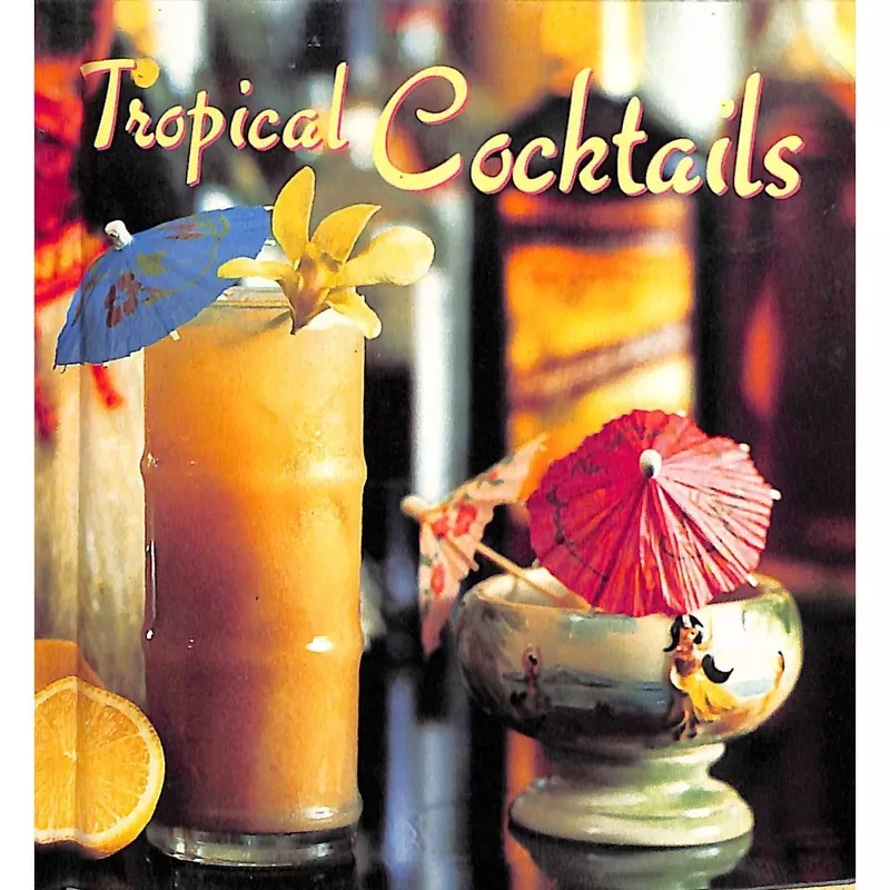 ‘Tropical Cocktails’