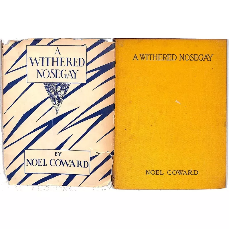 “A Withered Nosegay” 1922 COWARD, Noel [compiled by]