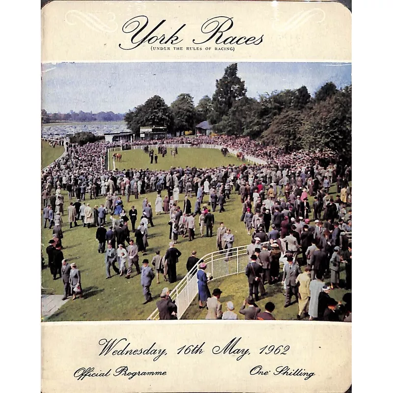 York Races: 16th May, 1962 Official Programme